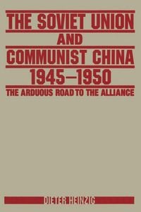 Produktbild: The Soviet Union and Communist China 1945-1950