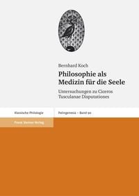 Produktbild: Philosophie als Medizin f&uuml;r die Seele