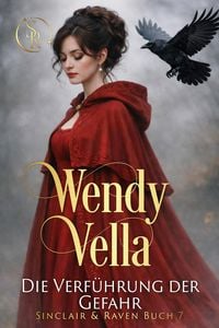 Produktbild: Die Verf&uuml;hrung der Gefahr (Sinclair & Raven Buch 7)