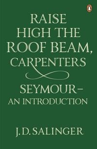 Produktbild: Raise High the Roof Beam, Carpenters; Seymour - an Introduction