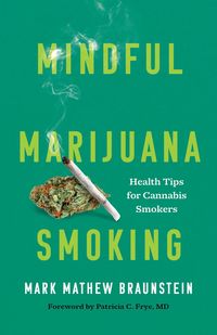 Produktbild: Mindful Marijuana Smoking
