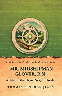 Produktbild: Mr. Midshipman Glover, R.N.