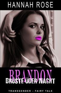 Produktbild: Brandon - Br&uuml;ste &uuml;ber Nacht