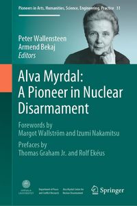 Produktbild: Alva Myrdal: A Pioneer in Nuclear Disarmament