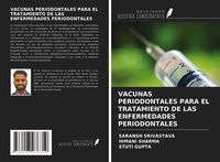 Produktbild: Vacunas Periodontales Para El Tratamiento De Las Enfermedades Periodontales