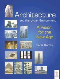 Produktbild: Architecture and the Urban Environment: A Vision for the New Age