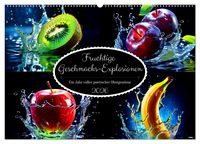 Produktbild: Fruchtige Geschmacks-Explosionen (Wandkalender 2026 DIN A2 quer), CALVENDO Monatskalender