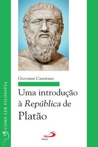 Produktbild: Uma introdu&ccedil;&atilde;o &agrave; Rep&uacute;blica de Plat&atilde;o