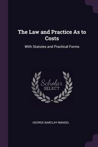 Produktbild: The Law and Practice As to Costs