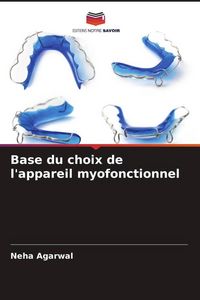 Produktbild: Base du choix de l'appareil myofonctionnel