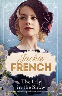 Produktbild: French, J: Lily in the Snow (Miss Lily, #3)
