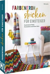 Produktbild: Farbenfroh stricken f&uuml;r Einsteiger