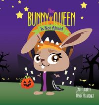 Produktbild: The Bunny Queen Is Not Afraid