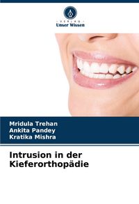 Produktbild: Intrusion in der Kieferorthop&auml;die