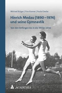 Produktbild: Hinrich Medau (1890&ndash;1974) und seine Gymnastik