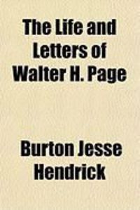 Produktbild: The Life and Letters of Walter H. Page