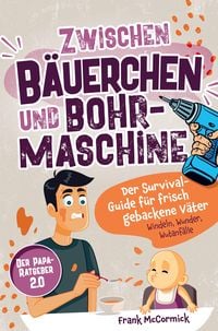 Produktbild: Zwischen B&auml;uerchen und Bohrmaschine