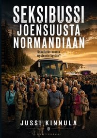 Produktbild: Seksibussi Joensuusta Normandiaan