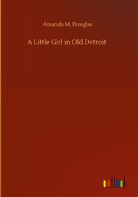 Produktbild: A Little Girl in Old Detroit