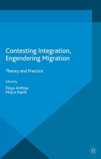 Produktbild: Contesting Integration, Engendering Migration
