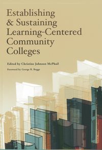 Produktbild: Establishing and Sustaining Learning-Centered Community Coll