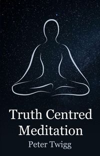 Produktbild: Truth Centred Meditation