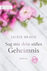 Produktbild: Sag mir dein s&uuml;&szlig;es Geheimnis