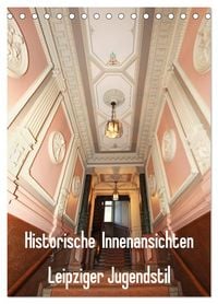 Produktbild: Historische Innenansichten - Leipziger Jugendstil (Tischkalender 2026 DIN A5 hoch), CALVENDO Monatskalender