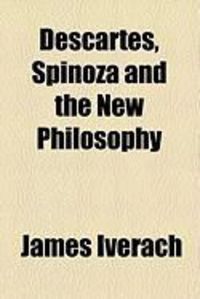 Produktbild: Descartes, Spinoza and the New Philosophy