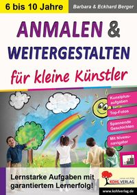 Produktbild: Anmalen und weitergestalten f&uuml;r kleine K&uuml;nstler