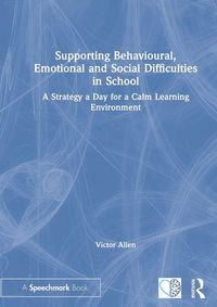 Produktbild: Supporting Behavioural, Emotional and Social Difficulties in School