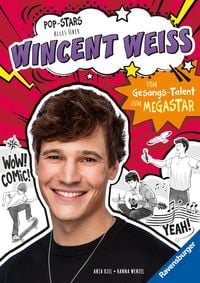 Produktbild: Pop-Stars. Alles &uuml;ber Wincent Weiss. Vom Gesangs-Talent zum Megastar