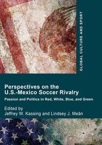 Produktbild: Perspectives on the U.S.-Mexico Soccer Rivalry