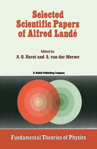 Produktbild: Selected Scientific Papers of Alfred Land&eacute;