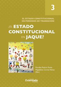 Produktbild: &iquest;El Estado constitucional en jaque? Tomo 3: El Estado constitucional en per&iacute;odos de tran*ci&oacute;n