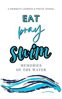 Produktbild: Eat Pray Swim