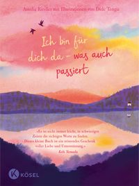 Produktbild: Ich bin f&uuml;r dich da &ndash; was auch passiert