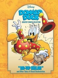 Produktbild: Donald Duck: Big Top Bedlam and Other Tales of Visual Duckvolution