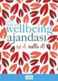 Produktbild: Ebru Sinikten Wellbeing Ajandasi - Iyi Ol Mutlu Et