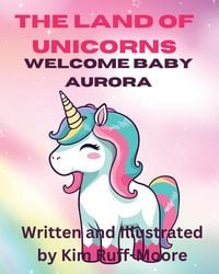 Produktbild: The Land Of Unicorns Welcome Baby Aurora