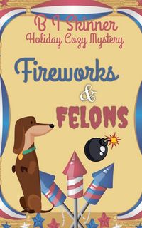 Produktbild: Fireworks & Felons