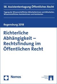 Produktbild: Richterliche Abh&auml;ngigkeit - Rechtsfindung im &Ouml;ffentlichen Recht