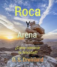 Produktbild: Roca y Arena (Vida y Felicidad, #1)
