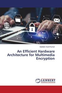 Produktbild: An Efficient Hardware Architecture for Multimedia Encryption