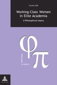 Produktbild: Working-Class Women in Elite Academia