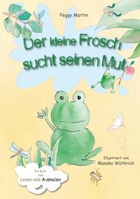 Produktbild: Der kleine Frosch sucht seinen Mut
