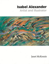 Produktbild: Isabel Alexander - Artist and Illustrator