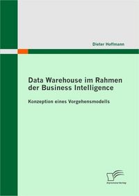 Produktbild: Data Warehouse im Rahmen der Business Intelligence