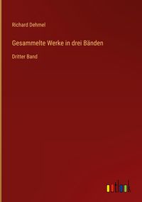 Produktbild: Gesammelte Werke in drei B&auml;nden