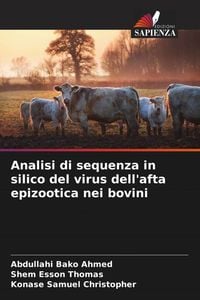 Produktbild: Analisi di sequenza in silico del virus dell'afta epizootica nei bovini